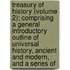 Treasury Of History (Volume 2); Comprising A General Introductory Outline Of Universal History, Ancient And Modern, And A Series Of