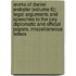 Works Of Daniel Webster (Volume 6); Legal Arguments And Speeches To The Jury. Diplomatic And Official Papers. Miscellaneous Letters
