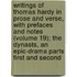 Writings Of Thomas Hardy In Prose And Verse, With Prefaces And Notes (Volume 19); The Dynasts, An Epic-Drama Parts First And Second