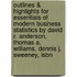 Outlines & Highlights For Essentials Of Modern Business Statistics By David R. Anderson, Thomas A. Williams, Dennis J. Sweeney, Isbn