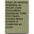 Cours De Versions Anglaises Ou Recueil Choisi D'Anecdotes Classiques, Traits Historiques, Extraits Divers Anciens Et Modernes En Prose