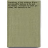 Supremacy Of Holy Scripture, 4 Lects. Composed For Delivery At The Lect. Founded By J. Bampton. To Which Are Added, Two Sermons On The door Walter Augustus Shirley