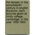 The Temper Of The Seventeenth Century In English Literature; Clark Lectures Given At Trinity College, Cambridge, In The Year 1902-1903