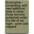 Broad Grins - Comprising, With New Additional Tales In Verse - Those Formerly Published Under The Title Of My Night - Gown And Slippers