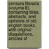 Censura Literaria (Volume 8); Containing Titles, Abstracts, And Opinions Of Old English Books, With Original Disquisitions, Articles Of