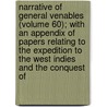 Narrative Of General Venables (Volume 60); With An Appendix Of Papers Relating To The Expedition To The West Indies And The Conquest Of door Robert Venables