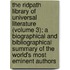 The Ridpath Library Of Universal Literature (Volume 3); A Biographical And Bibliographical Summary Of The World's Most Eminent Authors