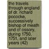 The Travels Through England Of Dr. Richard Pococke, Successively Bishop Of Meath And Of Ossory, During 1750, 1751, And Later Years (42)