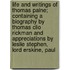 Life And Writings Of Thomas Paine; Containing A Biography By Thomas Clio Rickman And Appreciations By Leslie Stephen, Lord Erskine, Paul