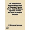 Management Of Dynamos; A Handybook Of Theory And Practice For The Use Of Mechanics, Engineers, Students, And Others In Charge Of Dynamos door G.W. Lummis-Paterson
