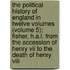 The Political History Of England In Twelve Volumes (Volume 5); Fisher, H.A.L. From The Accession Of Henry Vii To The Death Of Henry Viii