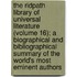 The Ridpath Library Of Universal Literature (Volume 16); A Biographical And Bibliographical Summary Of The World's Most Eminent Authors