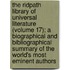 The Ridpath Library Of Universal Literature (Volume 17); A Biographical And Bibliographical Summary Of The World's Most Eminent Authors