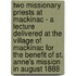 Two Missionary Priests At Mackinac - A Lecture Delivered At The Village Of Mackinac For The Benefit Of St. Anne's Mission In August 1888