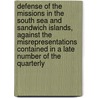 Defense Of The Missions In The South Sea And Sandwich Islands, Against The Misrepresentations Contained In A Late Number Of The Quarterly door William Orme