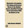 Memorials Of Academic Life; Being An Historical Sketch Of The Waddel Family, Identified Through Three Generations With The History Of The door John Newton Waddel
