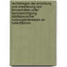 Rechtsfragen der Errichtung und Erweiterung von Binnenhäfen unter Berücksichtigung städtebaulicher Nutzungsinteressen an Hafenflächen door Wilfried Erbguth