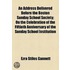 Address Delivered Before The Boston Sunday School Society; On The Celebration Of The Fiftieth Anniversary Of The Sunday School Institution