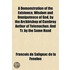 Demonstration Of The Existence, Wisdom And Omnipotence Of God, By The Archbishop Of Cambray Author Of Telemachus; And Tr. By The Same Hand