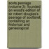 Scots Peerage (Volume 3); Founded On Wood's Edition Of Sir Robert Douglas's Peerage Of Scotland; Containing An Historical And Genealogical