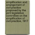 Simplification And Arrangement Of Civil Practice Proposed By The Joint Legislative Committee On The Simplification Of Civil Practice, 1917