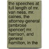 The Speeches At Full Length Of Mr. Van Ness, Mr. Caines, The Attorney-General [Ambrose Spencer] Mr. Harrison, And General Hamilton, In The