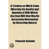 A Treatise On Milch Cows Whereby The Quality And Quantity Of Milk Which Any Cow Will Give May Be Accurately Determined By Observing Natural