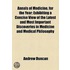 Annals Of Medicine, For The Year; Exhibiting A Concise View Of The Latest And Most Important Discoveries In Medicine And Medical Philosophy