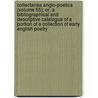 Collectanea Anglo-Poetica (Volume 55); Or, A Bibliographical And Descriptive Catalogue Of A Portion Of A Collection Of Early English Poetry by Thomas Corser