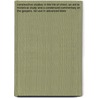 Constructive Studies In The Life Of Christ; An Aid To Historical Study And A Condensed Commentary On The Gospels, For Use In Advanced Bible door Ernest de Witt Burton