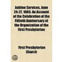 Jubilee Services, June 24-27, 1883; An Account Of The Celebration Of The Fiftieth Anniversary Of The Organization Of The First Presbyterian