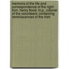 Memoirs Of The Life And Correspondence Of The Right Hon. Henry Flood, M.P., Colonel Of The Volunteers; Containing Reminiscences Of The Irish door Warden Flood