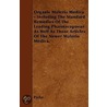 Organic Materia Medica - Including The Standard Remedies Of The Leading Pharmacopoeas As Well As Those Articles Of The Newer Materia Medica. door Ross D. Parke