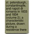 St. Petersburgh, Constantinople, And Napoli Di Romania In 1833 And 1834 (Volume 2); A Characteristic Picture, Drawn During A Residence There