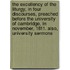 The Excellency Of The Liturgy, In Four Discourses, Preached Before The University Of Cambridge, In November, 1811. Also, University Sermons