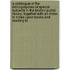 A Catalogue Of The Bibliographies Of Special Subjects In The Boston Public Library, Together With An Index To Notes Upon Books And Reading To