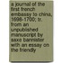 A Journal Of The First French Embassy To China, 1698-1700; Tr. From An Unpublished Manuscript By Saxe Bannister With An Essay On The Friendly