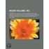 Boon; The Mind Of The Race, The Wild Asses Of The Devil, And The Last Trump; Being A First Selection From The Literary Remains Of George Boon