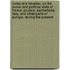 Notes Of A Traveller, On The Social And Political State Of France, Prussia, Switzerland, Italy, And Other Parts Of Europe, During The Present