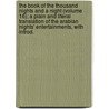 The Book Of The Thousand Nights And A Night (Volume 16); A Plain And Literal Translation Of The Arabian Nights' Entertainments, With Introd. door Sir Richard Francis Burton