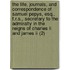 The Life, Journals, And Correspondence Of Samuel Pepys, Esq., F.R.S., Secretary To The Admiralty In The Reigns Of Charles Ii And James Ii (2)