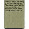 Fala And Soutra; Including A History Of The Ancient "Domus De Soltre" With Its Masters And Great Revenues And Of Other Historical Associations door James Hunter