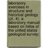 Laboratory Exercises In Structural And Historical Geology (Pt. 4); A Laboratory Manual Based On Folios Of The United States Geological Survey;