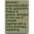 Pinnock's Improved Edition Of Dr. Goldsmith's History Of Greece, Abridged For The Use Of Schools. Together With A Short Dictionary, Explaining