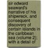 Sir Edward Seaward's Narrative Of His Shipwreck, And Consequent Discovery Of Certain Islands In The Caribbean Sea (Volume 2); With A Detail Of