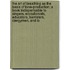 The Art Of Breathing As The Basis Of Tone-Production; A Book Indispensable To Singers, Elocutionists, Educators, Barristers, Clergymen, And To