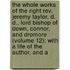 The Whole Works Of The Right Rev. Jeremy Taylor, D. D., Lord Bishop Of Down, Connor, And Dromore (Volume 12); With A Life Of The Author, And A