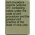 Civil Procedure Reports (Volume 31); Containing Cases Under The Code Of Civil Procedure And The General Civil Practice Of The State Of New York