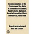 Commemoration Of The Centenary Of The Birth Of James Russell Lowell; Poet, Scholar, Diplomat, Born In Cambridge, Mass., February 22, 1819, Died