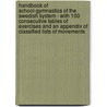 Handbook Of School-Gymnastics Of The Swedish System - With 100 Consecutive Tables Of Exercises And An Appendix Of Classified Lists Of Movements door Baron Nils Posse